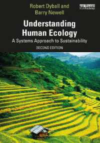 人類生態学を理解する（第２版）<br>Understanding Human Ecology : A Systems Approach to Sustainability （2ND）