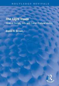 The Light inside : Abakuá Society Arts and Cuban Cultural History (Routledge Revivals)