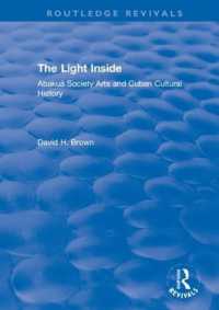 The Light inside : Abakuá Society Arts and Cuban Cultural History (Routledge Revivals)