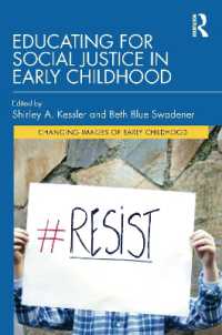 Educating for Social Justice in Early Childhood (Changing Images of Early Childhood)