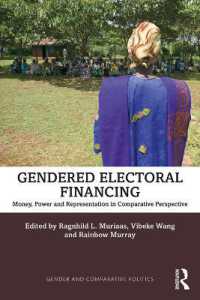 選挙資金にみるジェンダー格差<br>Gendered Electoral Financing : Money, Power and Representation in Comparative Perspective (Gender and Comparative Politics)