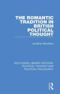 The Romantic Tradition in British Political Thought (Routledge Library Editions: Political Thought and Political Philosophy)