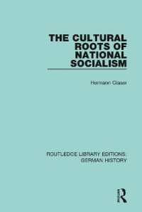 The Cultural Roots of National Socialism (Routledge Library Editions: German History)