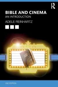 聖書と映画入門（第２版）<br>Bible and Cinema : An Introduction （2ND）