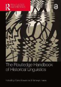 ラウトレッジ版　歴史言語学ハンドブック<br>The Routledge Handbook of Historical Linguistics (Routledge Handbooks in Linguistics)