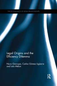 Legal Origins and the Efficiency Dilemma (The Economics of Legal Relationships)