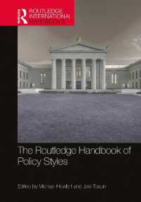 ラウトレッジ版　政策スタイル・ハンドブック<br>The Routledge Handbook of Policy Styles (Routledge International Handbooks)