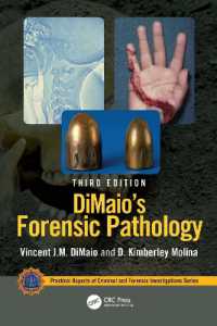 法医病理学（第３版）<br>DiMaio's Forensic Pathology (Practical Aspects of Criminal and Forensic Investigations) （3RD）
