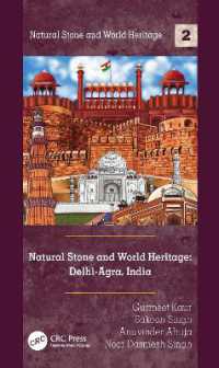 Natural Stone and World Heritage: Delhi-Agra, India (Natural Stone and World Heritage)