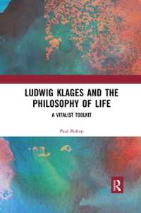 Ludwig Klages and the Philosophy of Life : A Vitalist Toolkit