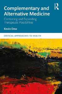 補完・代替医療の可能性<br>Complementary and Alternative Medicine : Containing and Expanding Therapeutic Possibilities (Critical Approaches to Health)