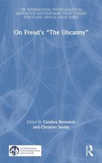 On Freud's 'The Uncanny' (The International Psychoanalytical Association Contemporary Freud Turning Points and Critical Issues Series)