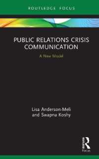 Public Relations Crisis Communication : A New Model (Routledge Focus on Business and Management)