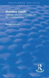 Mahatma Gandhi : The Man who Became One with the Universal Being (Routledge Revivals)