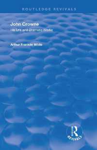 John Crowne : His Life and Dramatic Works (Routledge Revivals)