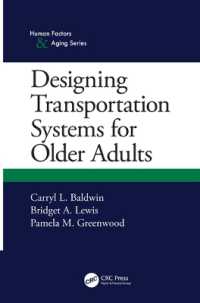 Designing Transportation Systems for Older Adults (Human Factors and Aging Series)