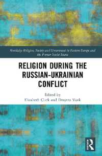 Religion during the Russian Ukrainian Conflict (Routledge Religion, Society and Government in Eastern Europe and the Former Soviet States)