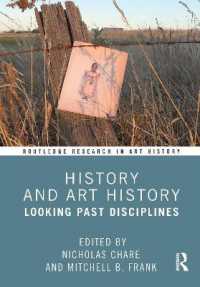 History and Art History : Looking Past Disciplines (Routledge Research in Art History)