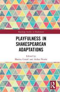 Playfulness in Shakespearean Adaptations (Routledge Studies in Shakespeare)