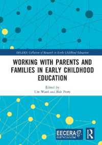 Working with Parents and Families in Early Childhood Education (Eecera Collection of Research in Early Childhood Education)