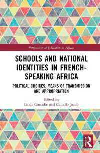 Schools and National Identities in French-speaking Africa : Political Choices, Means of Transmission and Appropriation (Perspectives on Education in Africa)