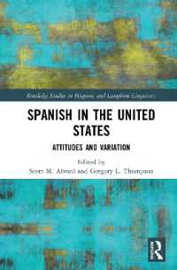 Spanish in the United States : Attitudes and Variation (Routledge Studies in Hispanic and Lusophone Linguistics)