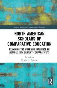 North American Scholars of Comparative Education : Examining the Work and Influence of Notable 20th Century Comparativists (Oxford Studies in Comparative Education)