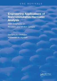 Engineering Applications of Noncommutative Harmonic Analysis : With Emphasis on Rotation and Motion Groups (Routledge Revivals)