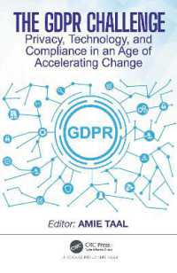 ＥＵ一般データ保護規則（GDPR）の課題：加速度化する変化の時代のプライバシー・技術・コンプライアンス<br>The GDPR Challenge : Privacy, Technology, and Compliance in an Age of Accelerating Change