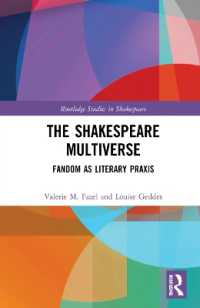 The Shakespeare Multiverse : Fandom as Literary Praxis (Routledge Studies in Shakespeare)