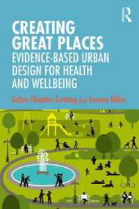 Creating Great Places : Evidence-based Urban Design for Health and Wellbeing