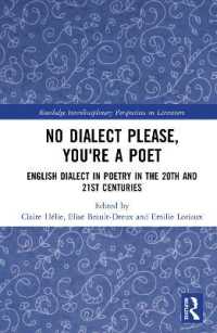 No Dialect Please, You're a Poet : English Dialect in Poetry in the 20th and 21st Centuries (Routledge Interdisciplinary Perspectives on Literature)