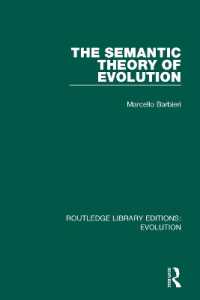 The Semantic Theory of Evolution (Routledge Library Editions: Evolution)
