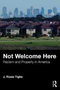 Not Welcome Here : Racism and Property in America