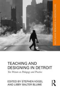 Teaching and Designing in Detroit : Ten Women on Pedagogy and Practice (Routledge Research in Architecture)