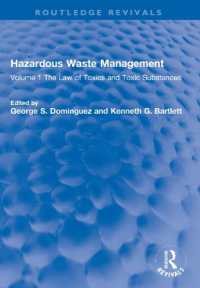 Hazardous Waste Management : Volume 1 the Law of Toxics and Toxic Substances (Routledge Revivals)