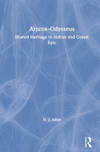 Arjuna-Odysseus : Shared Heritage in Indian and Greek Epic