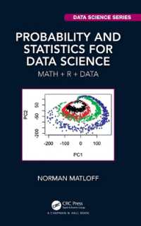 データサイエンスのための確率・統計（テキスト）<br>Probability and Statistics for Data Science : Math + R + Data (Chapman & Hall/crc Data Science Series)