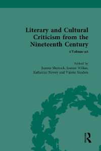 １９世紀文芸・文化批評コレクション（全４巻）<br>Literary and Cultural Criticism from the Nineteenth Century (Routledge Historical Resources)