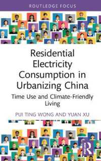 Residential Electricity Consumption in Urbanizing China : Time Use and Climate-Friendly Living (Routledge Focus on Energy Studies)