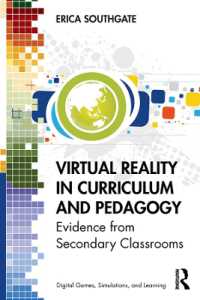 Virtual Reality in Curriculum and Pedagogy : Evidence from Secondary Classrooms (Digital Games, Simulations, and Play in Learning)