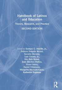 Handbook of Latinos and Education : Theory, Research, and Practice （2ND）