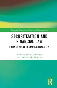 The Law of Securitisations : From Crisis to Techno-sustainability (Routledge Research in Finance and Banking Law)