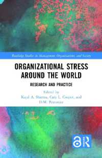 Organizational Stress around the World : Research and Practice (Routledge Studies in Management, Organizations and Society)