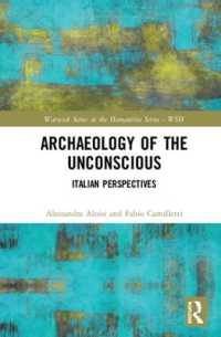 Archaeology of the Unconscious : Italian Perspectives (Warwick Series in the Humanities)