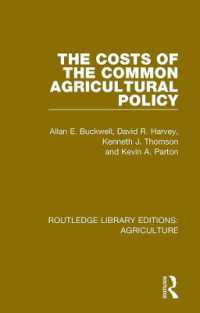 The Costs of the Common Agricultural Policy (Routledge Library Editions: Agriculture)