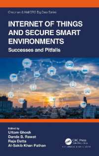 Internet of Things and Secure Smart Environments : Successes and Pitfalls (Chapman & Hall/crc Big Data Series)