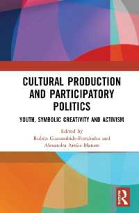 Cultural Production and Participatory Politics : Youth, Symbolic Creativity, and Activism