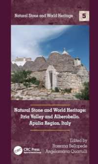 Natural Stone and World Heritage : Itria Valley and Alberobello, Apulia Region, Italy (Natural Stone and World Heritage)