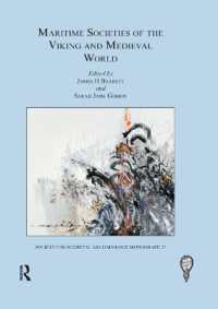 Maritime Societies of the Viking and Medieval World (The Society for Medieval Archaeology Monographs)